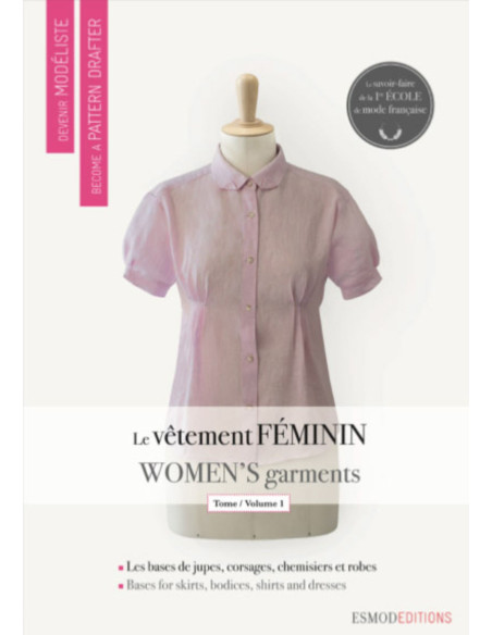 Libro convertirse en modelista: la prenda femenina tomo 1