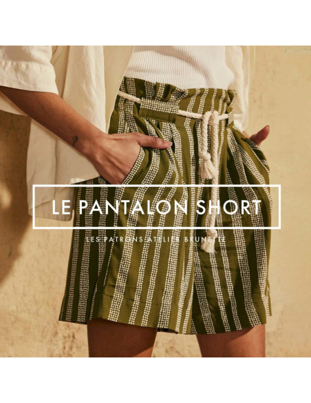 Patrón EL pantalón corto - Atelier Brunette