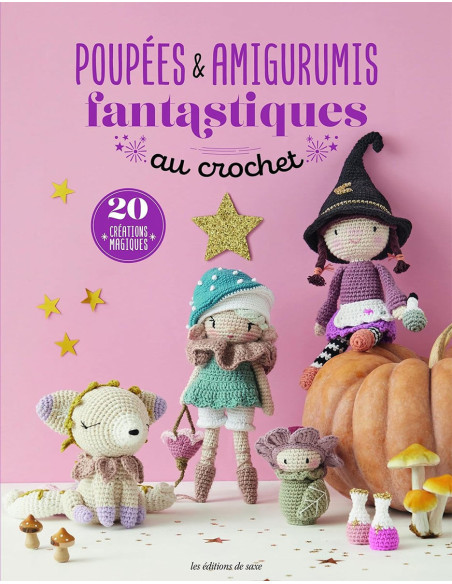 Libro de muñecas y amigurumis fantásticos a crochet