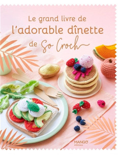 Libro el gran libro de la adorable dînette de So Croch