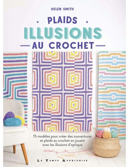 Libro de mantas - Ilusiones a crochet
